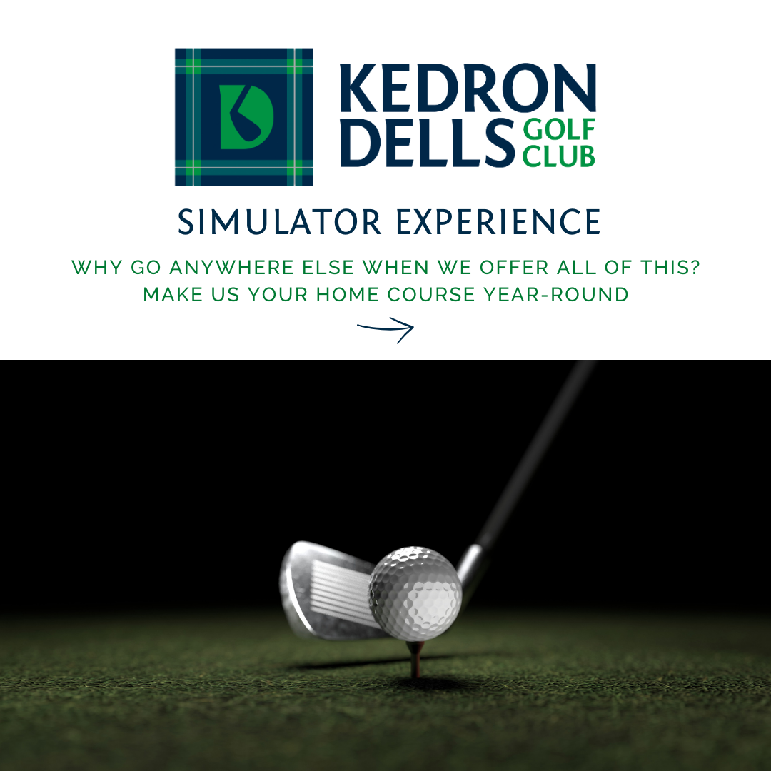 Golf club hitting a ball with Kedron Dells logo and 'Simulator Experience' tagline: 'Make us your home course year-round.