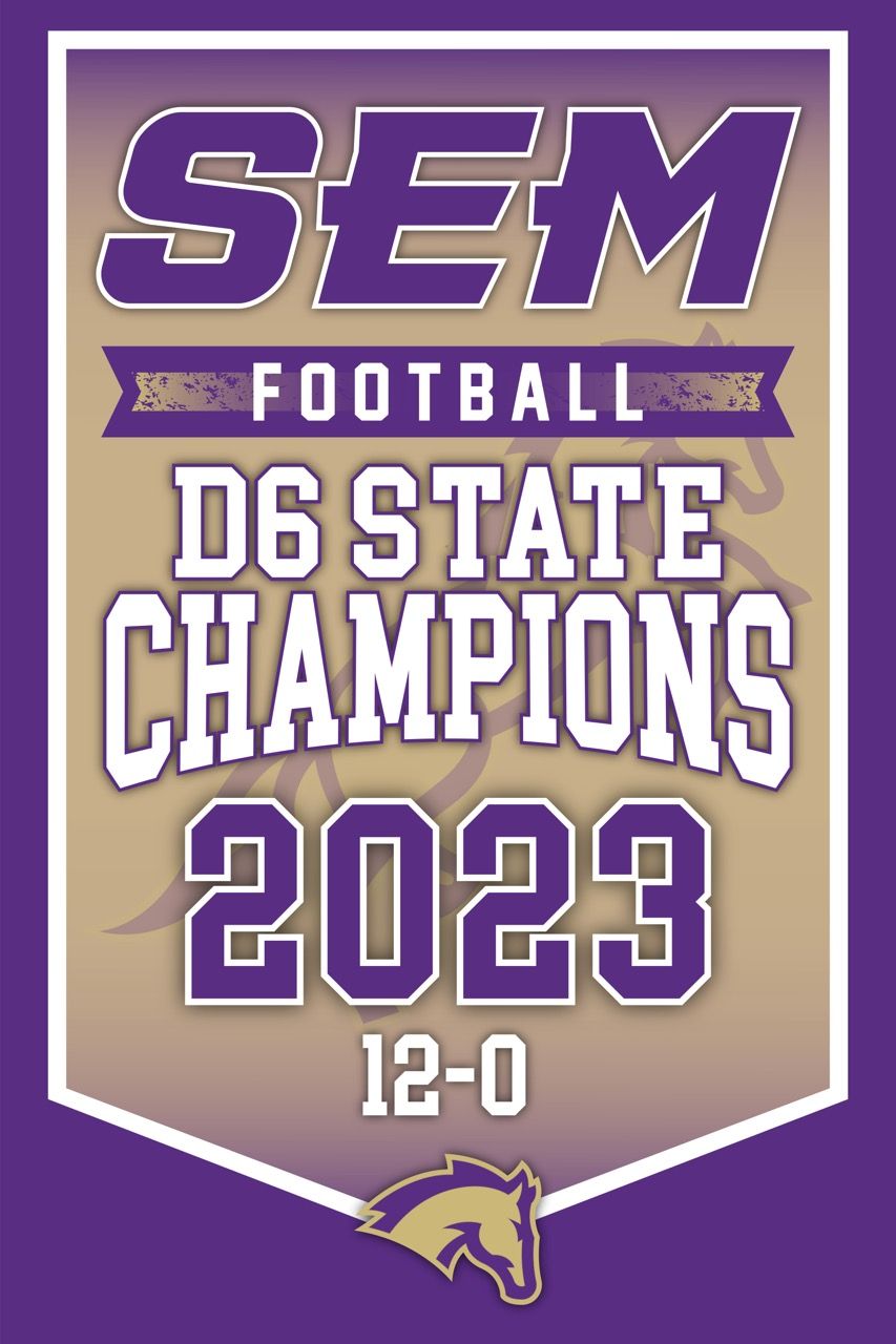 A purple banner that says sem football d6 state champions 2023