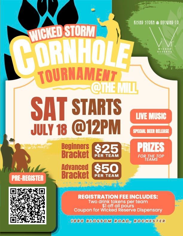 Wicked Storm Cornhole Tournament poster — Wicked Reserve x Rising Storm, Saturday July 18, 2026 at The Mill