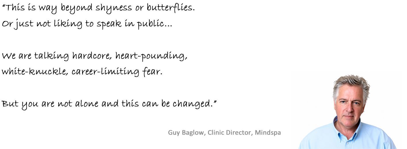 Guy Baglow quote about how we deal with the hardcore fear of public speaking which is way beyond not liking to speak in public