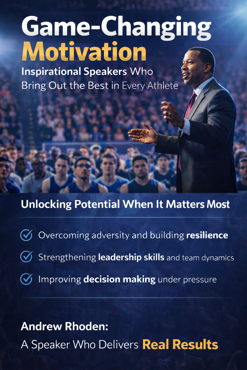 Motivational speaker Andrew Rhoden delivering a keynote presentation to a large audience of athletes, with overlay text reading “Game-Changing Motivation: Inspirational Speakers Who Bring Out the Best in Every Athlete,” highlighting themes of resilience, leadership skills, and decision-making under pressure.