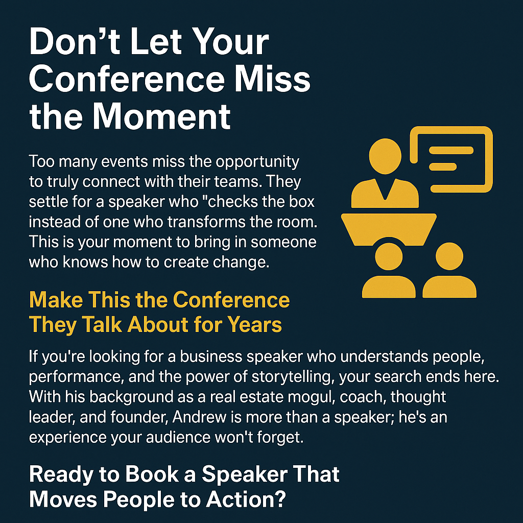 Promotional graphic with a dark blue background and bold text reading 'Don’t Let Your Conference Miss the Moment' in white and 'Make This the Conference They Talk About for Years' in golden-yellow. Supporting paragraphs emphasize the importance of selecting a keynote speaker who inspires lasting change. On the right, minimalist yellow icons depict a speaker at a podium, a speech bubble, and audience members, symbolizing impactful presentations and conference engagement.