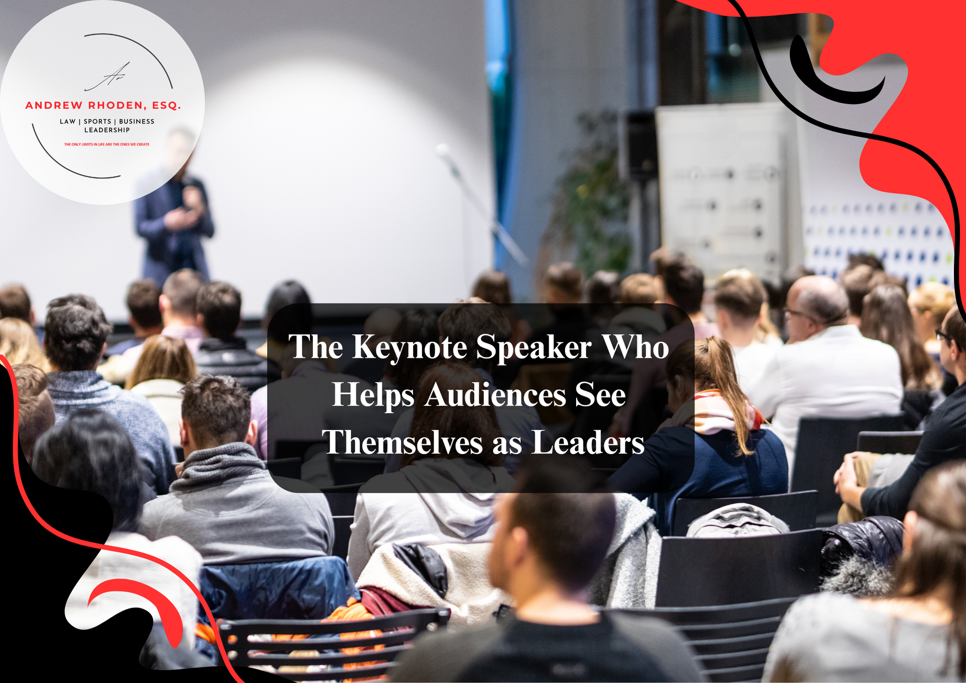 Top Keynote Speaker for Your Conference: Motivational Experts from ...