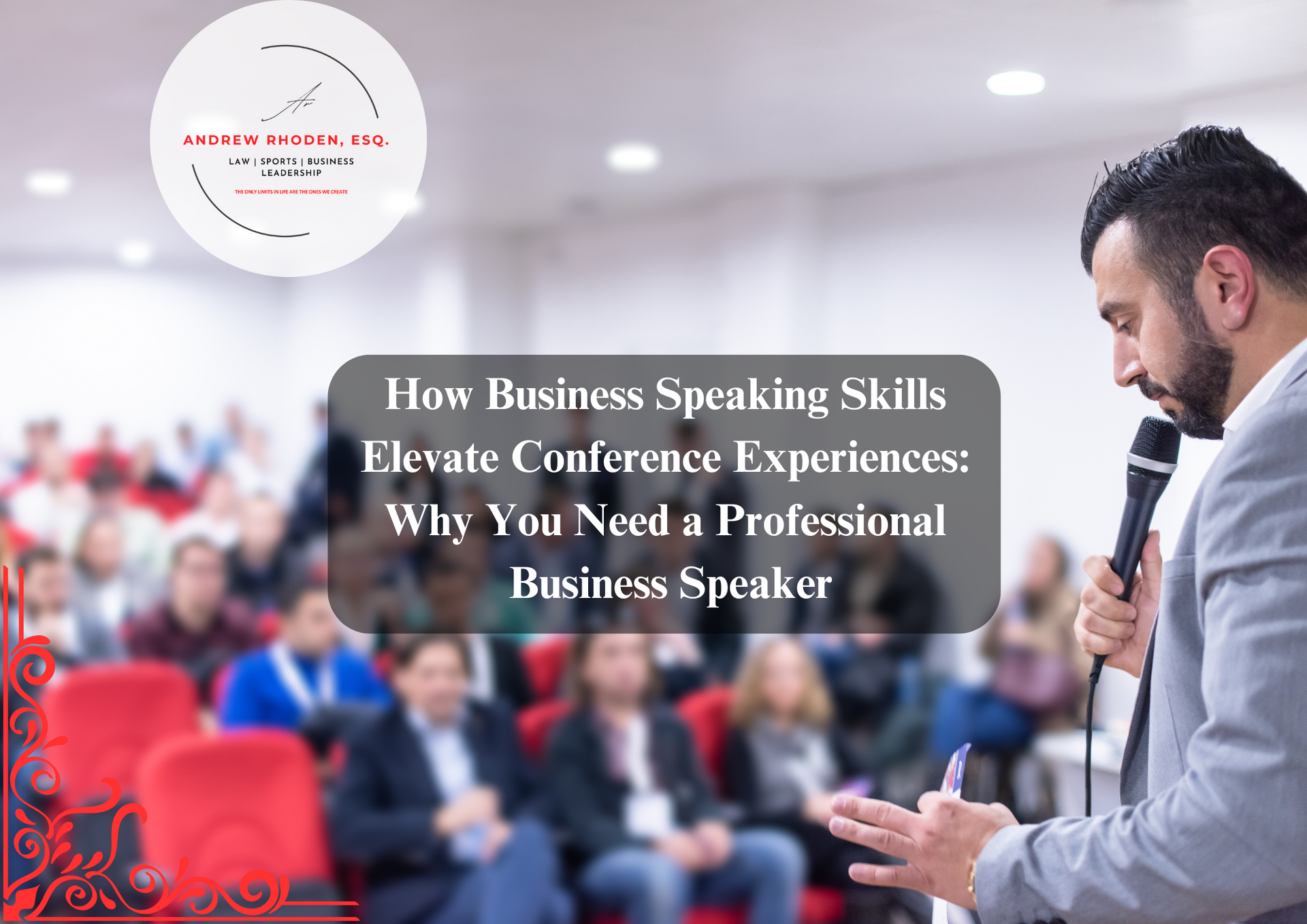 How Business Speaking Skills Elevate Conferences with Experts