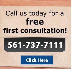 call us today for a free consultation! 561-737-7111 click here