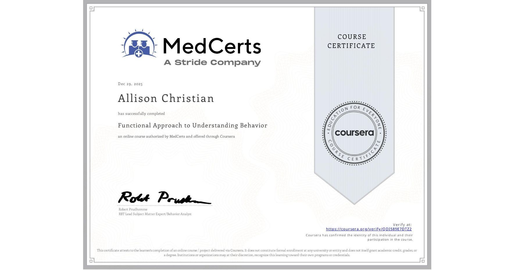 MedCerts course certificate awarded to Allison Christian for successfully completing Understanding Behavior.