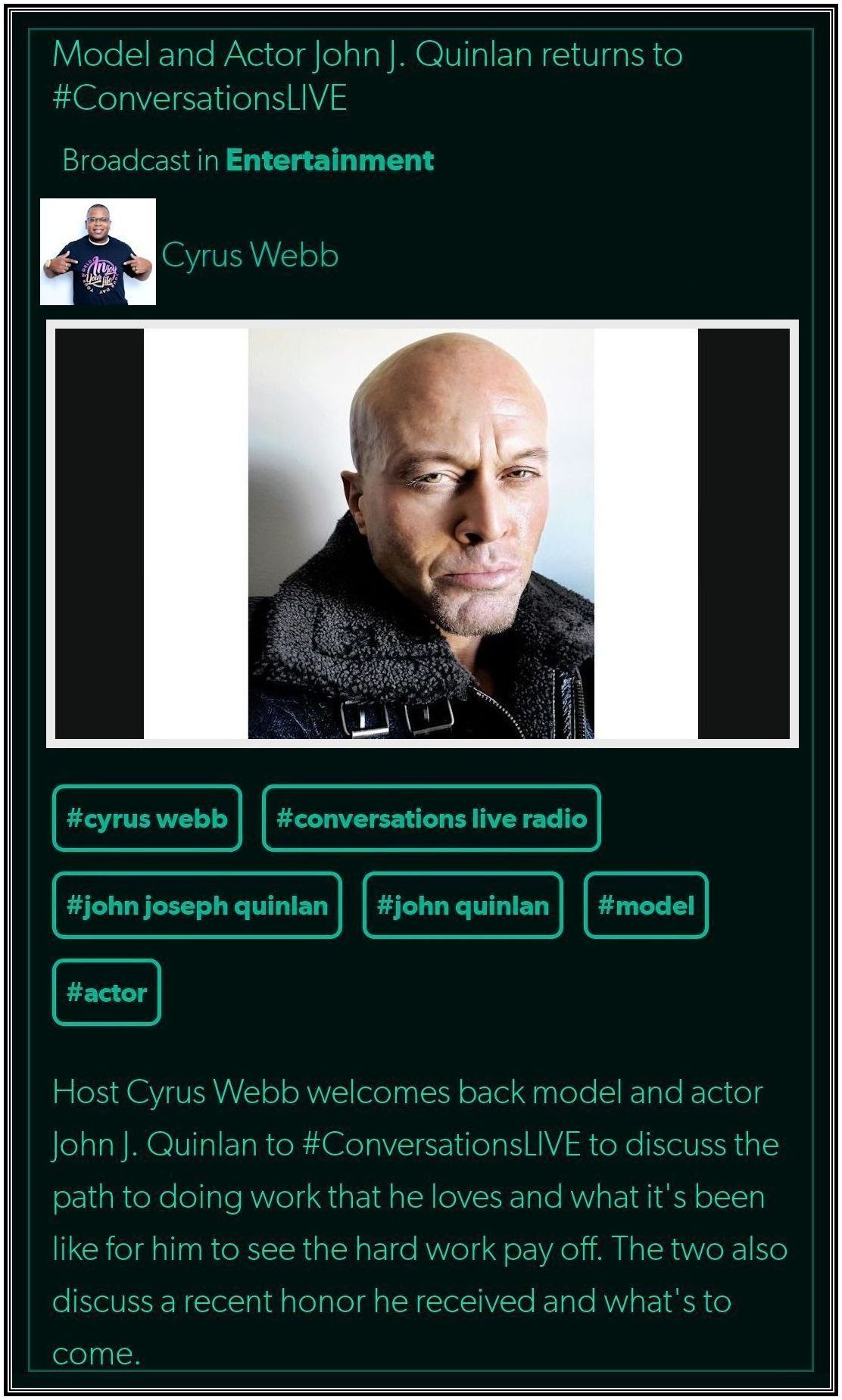 Actor John J. Quinlan Cyrus Webb Radio Interview 10-29-2019 #JohnJQuinlan