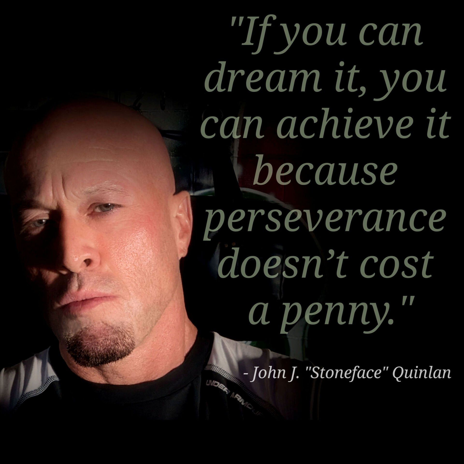 Actor John J. Stoneface Quinlan Perseverance Quote