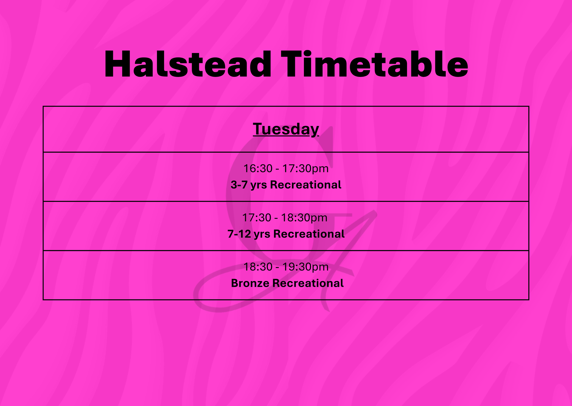Halstead Timetable for Tuesday: Recreational classes for ages 3-7, 7-13, and Bronze. Pink background.