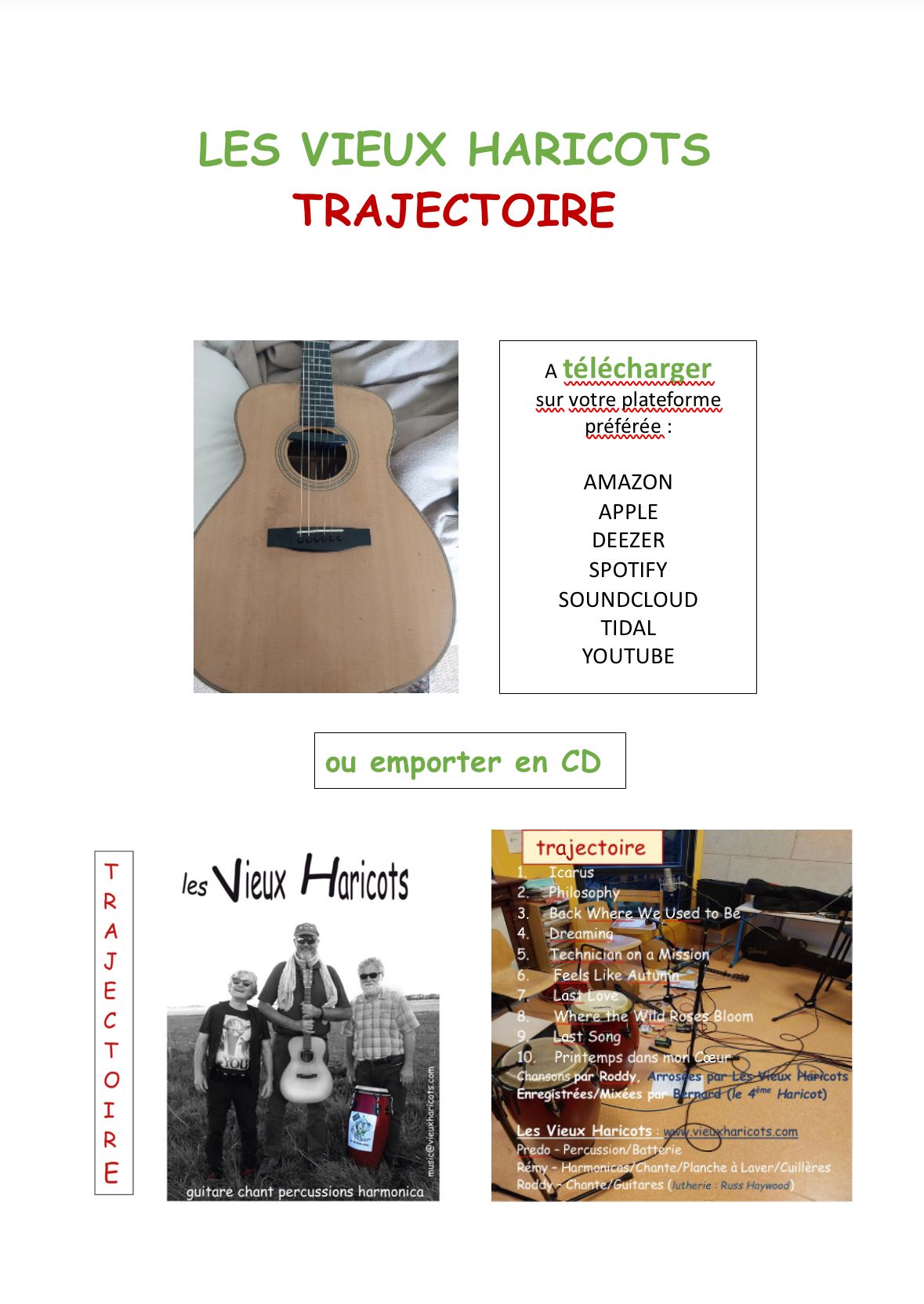 Disponible MAINTENANT
TRAJECTOIRE - première CD des
VIEUX HARICOTS.
et BIENTÔT en STREAMING
