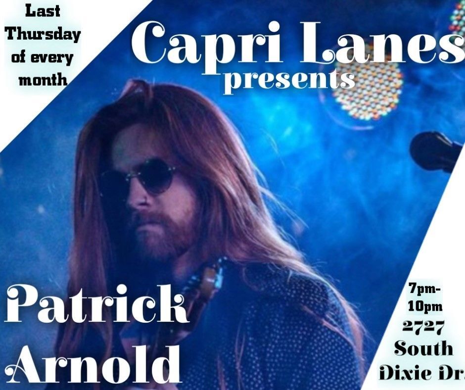 Capri Lanes Presents Patrick Arnold — Kettering, OH — Capri Bowling Lanes