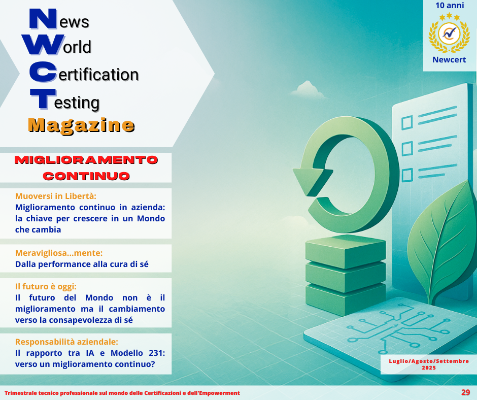 Il nuovo numero di Newcert Magazine è dedicato al miglioramento continuo, un approccio culturale che