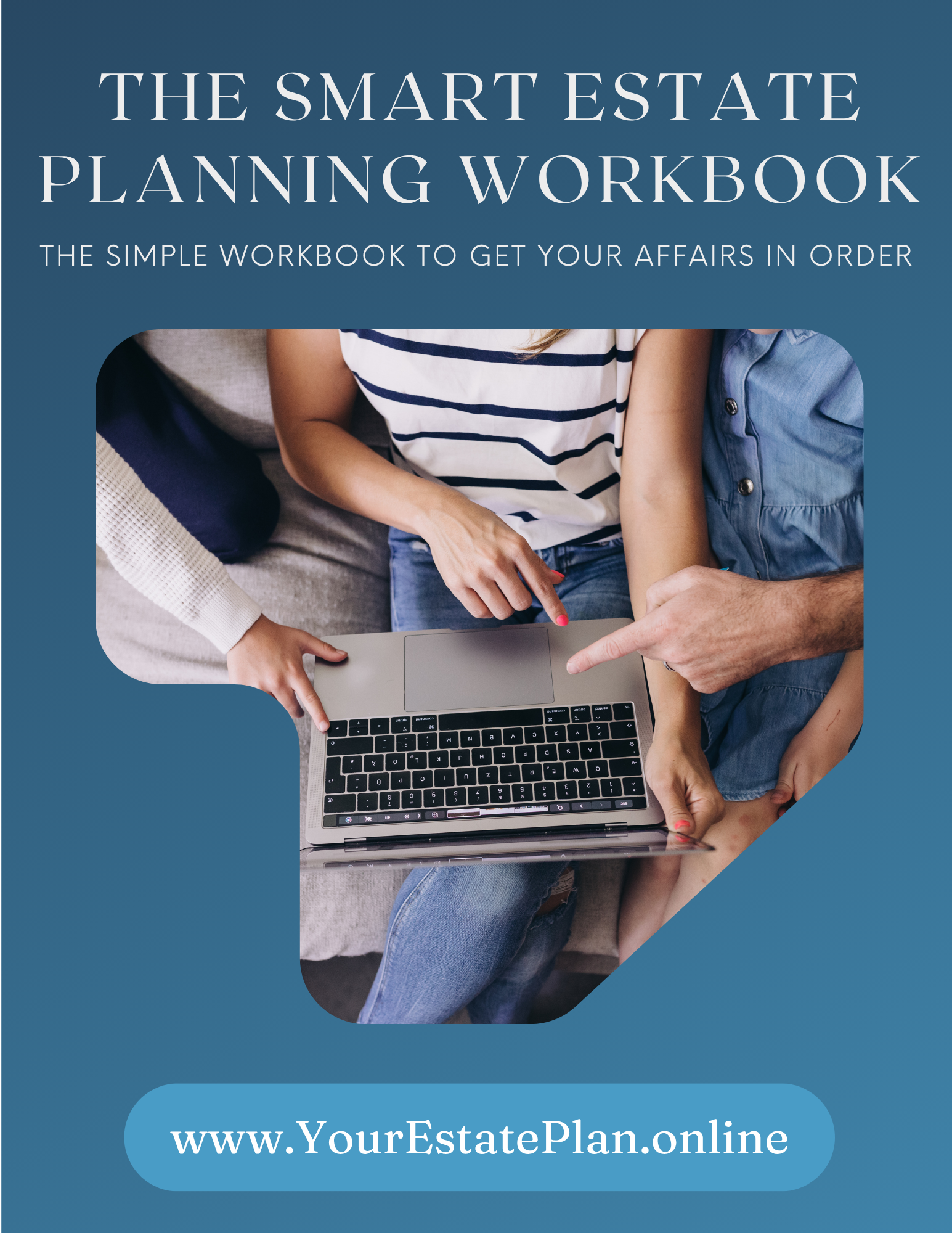 The step-by-step estate planning workbook