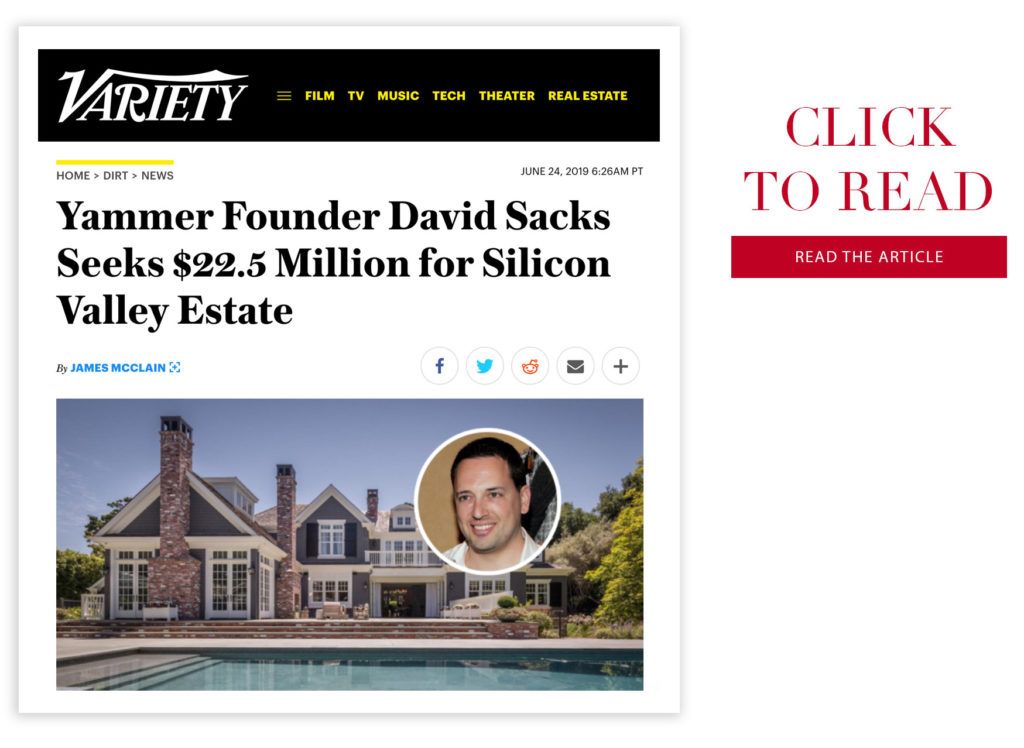 Variety article: Yammer founder David Sacks seeks $22.5M for Silicon Valley estate; photo of house, Sacks.