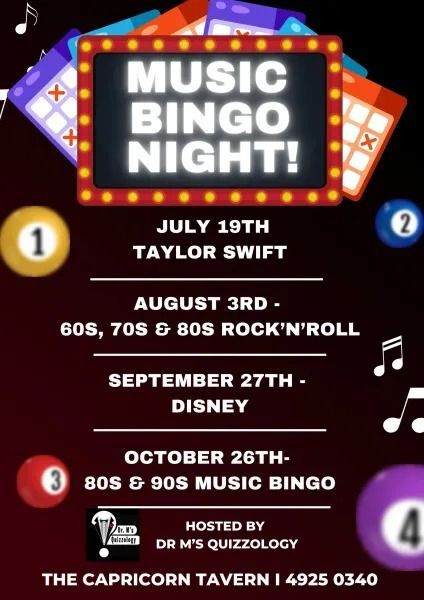 Music Bingo Night Flyer: Dates July-october With Themes — Capricorn Tavern in Taranganba, QLD