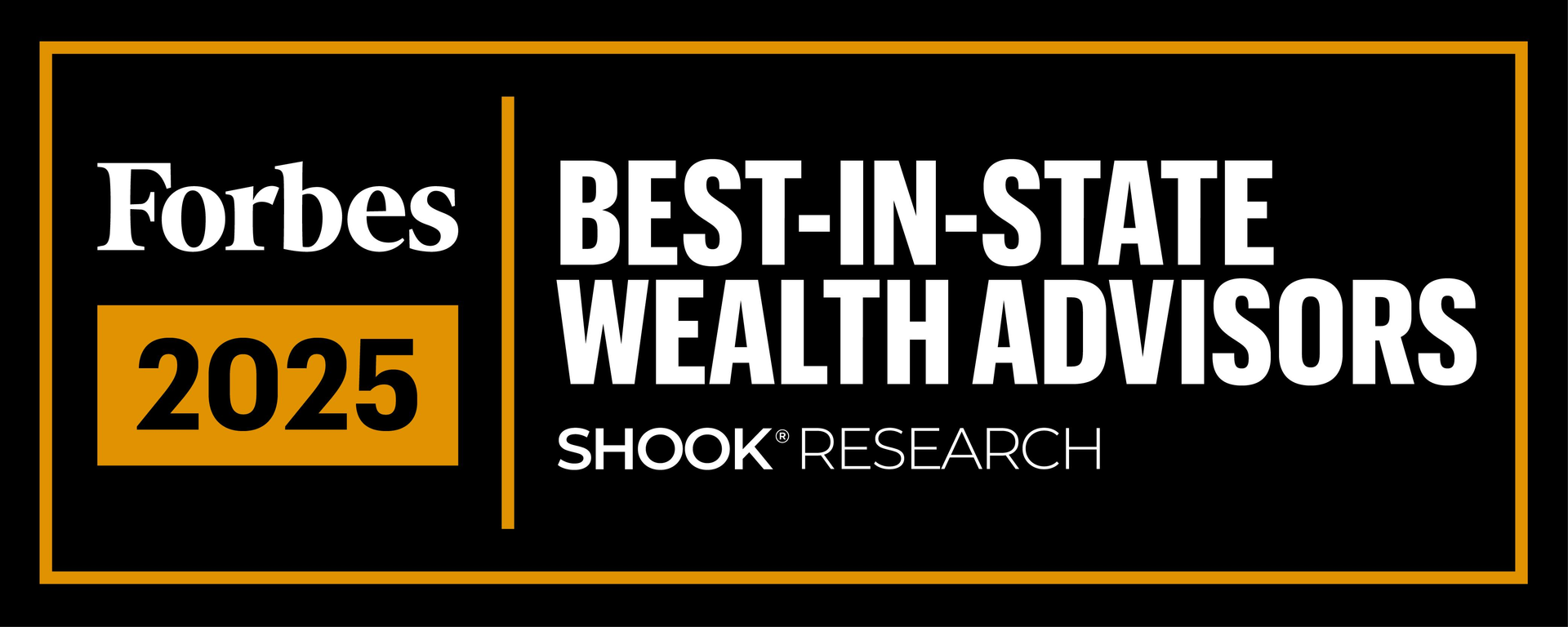 Forbes Best-in-State Wealth Advisors 2025 badge on black background with gold borders and text.