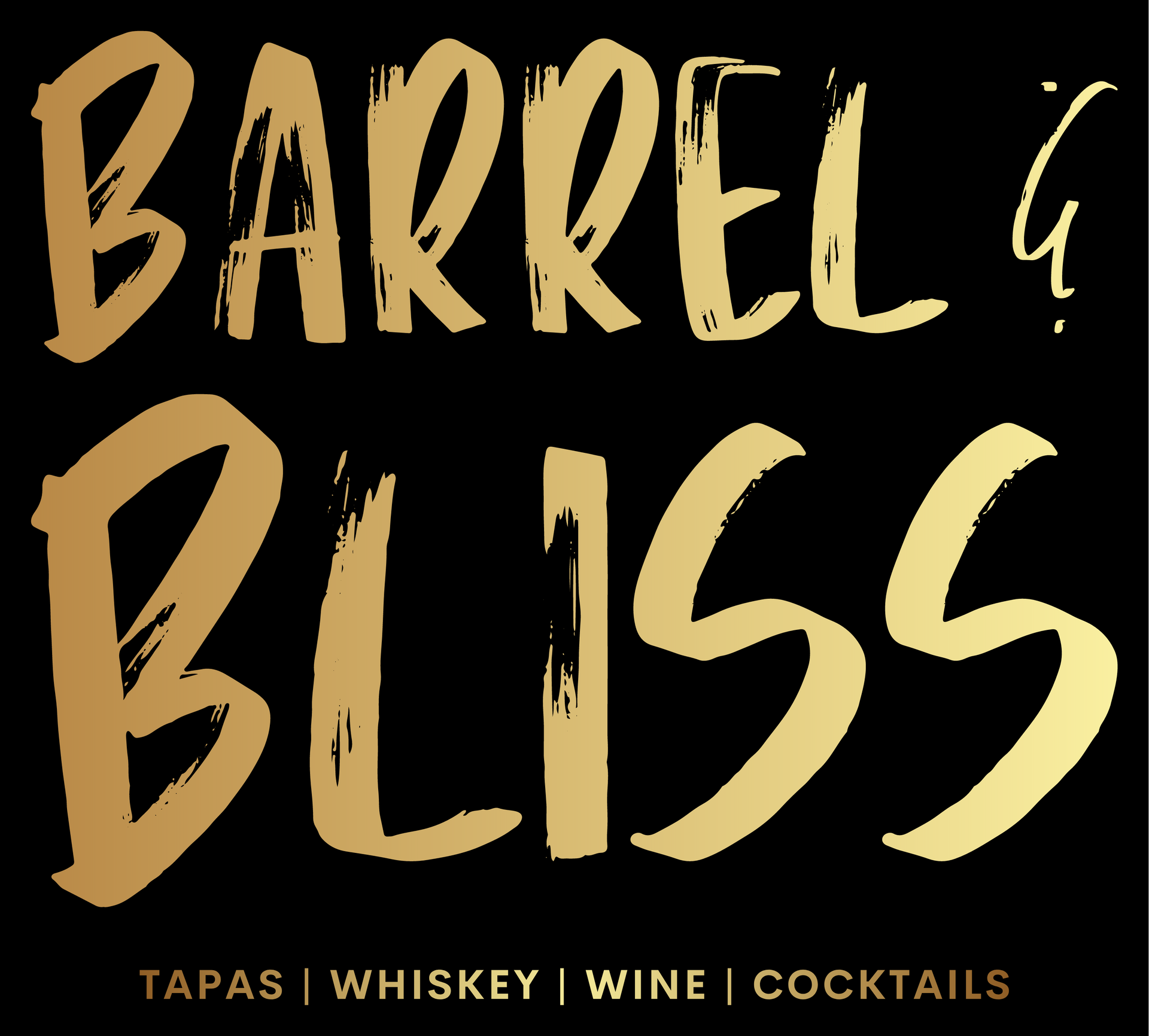 Barrel & Bliss logo in gold on black, featuring text and menu options: tapas, whiskey, wine, cocktails.
