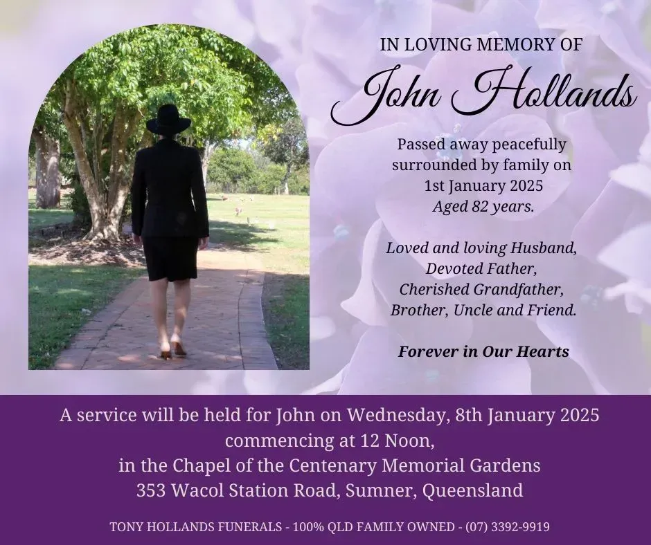 In loving memory of john hollands a service will be held on wednesday 8th january 2025