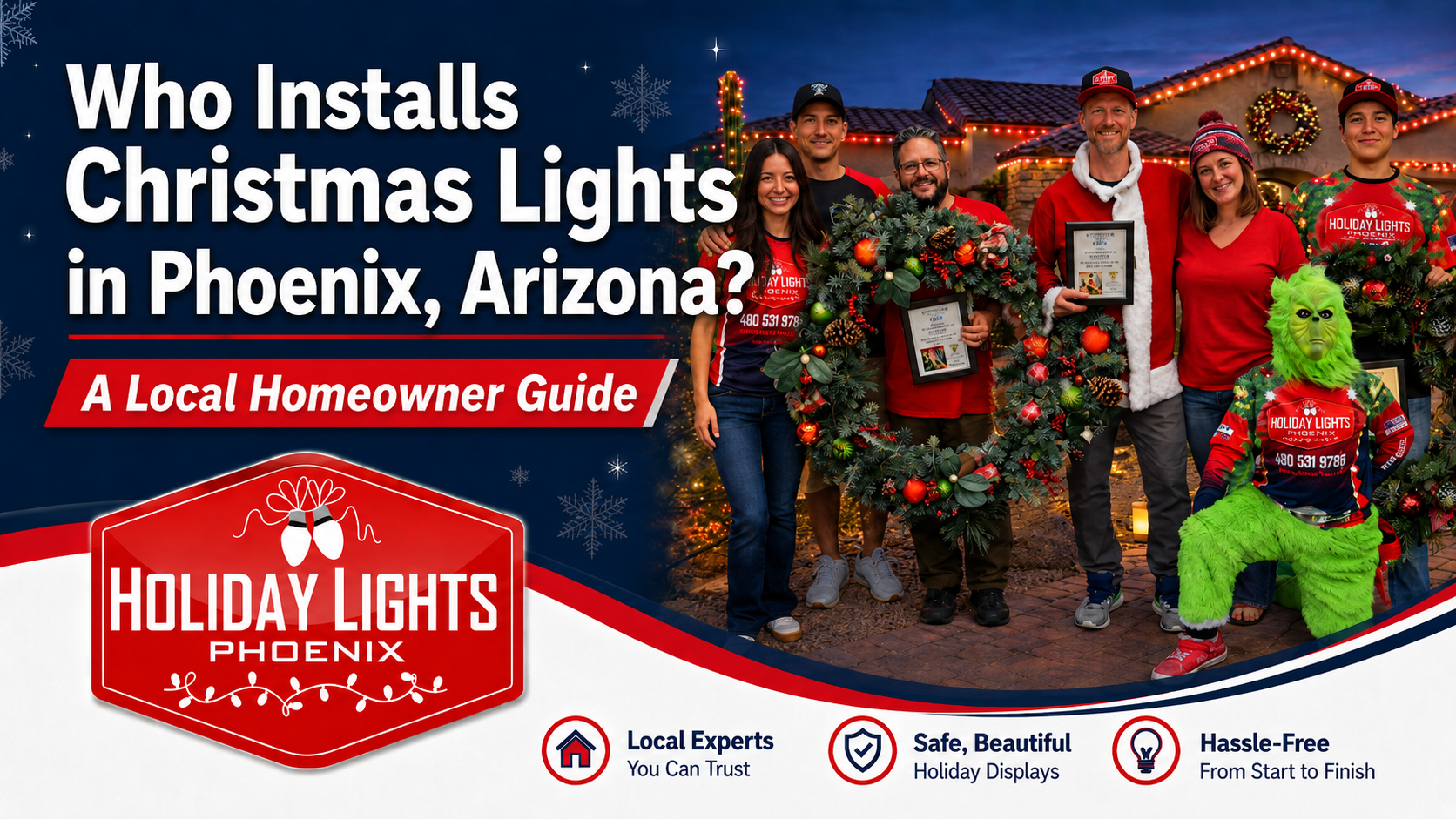 Christmas light installers posing in front of a house; text reads “Who Installs Christmas Lights in Phoenix, Arizona?”