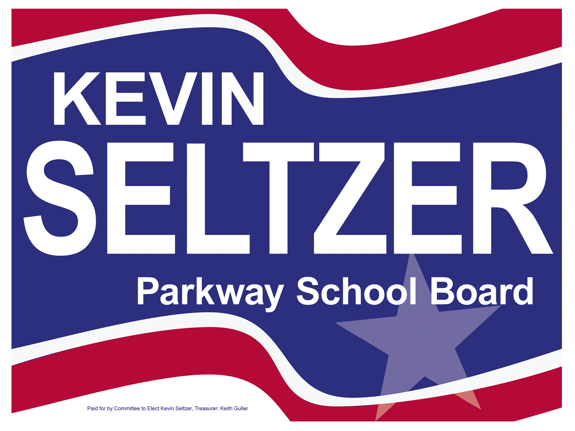 Kevin Seltzer for Parkway School Board