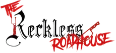 The Reckless Roadhouse