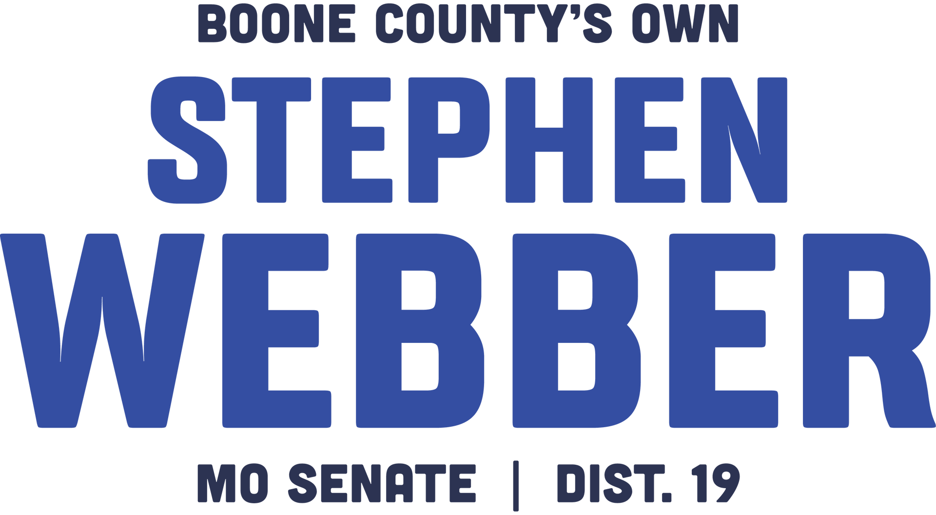 Stephen Webber for MO Senate District 19