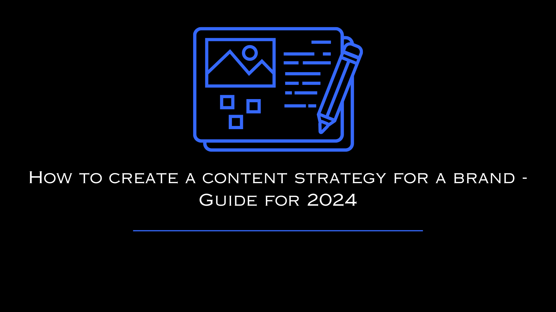 How to create a content strategy for a brand - Guide for 2024