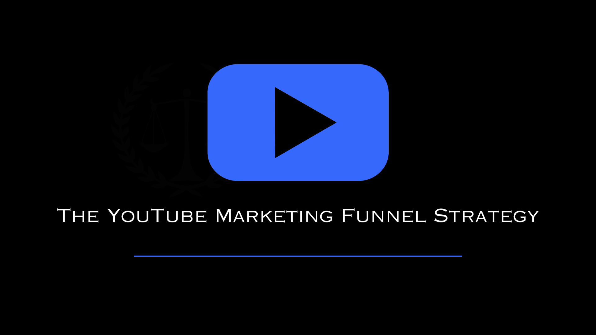The YouTube Marketing Funnel Strategy