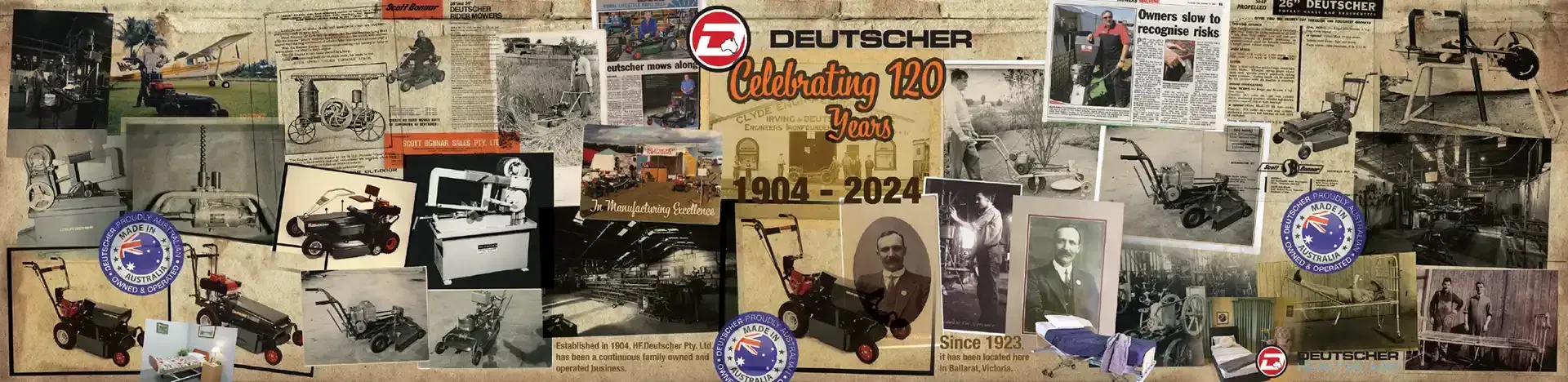 Deutscher Mowers - Celebrating 120 years 120 years of manufacturing high quality lawn mowers and chippers