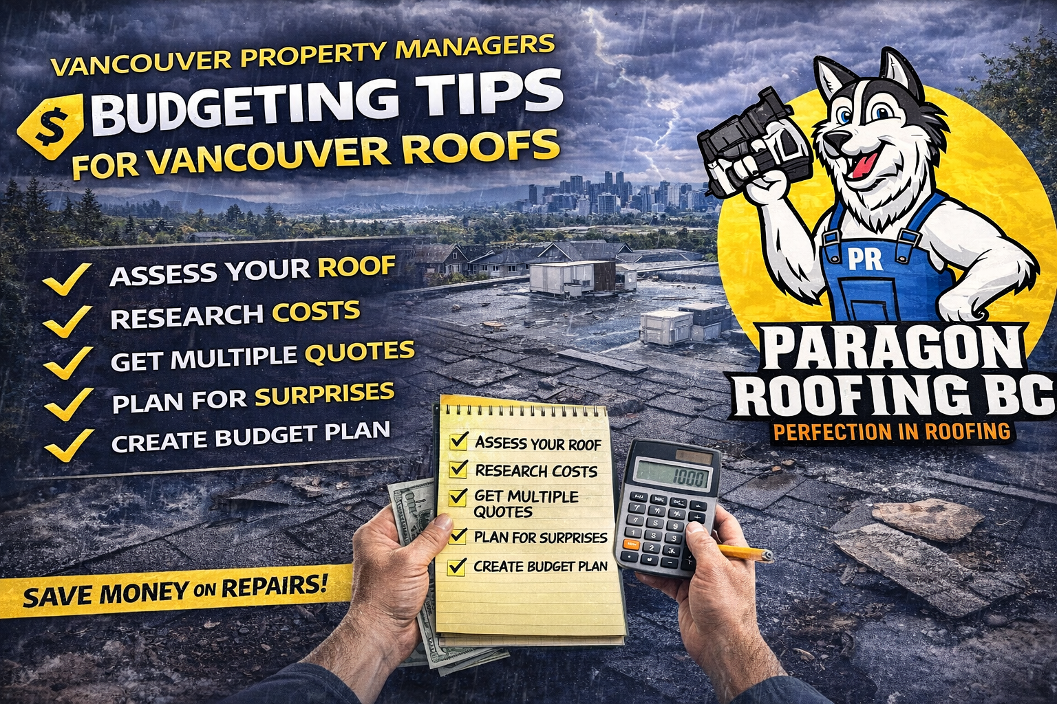 Infographic for Vancouver property managers about roofing budget tips, featuring a husky mascot and a hand with a calculator.
