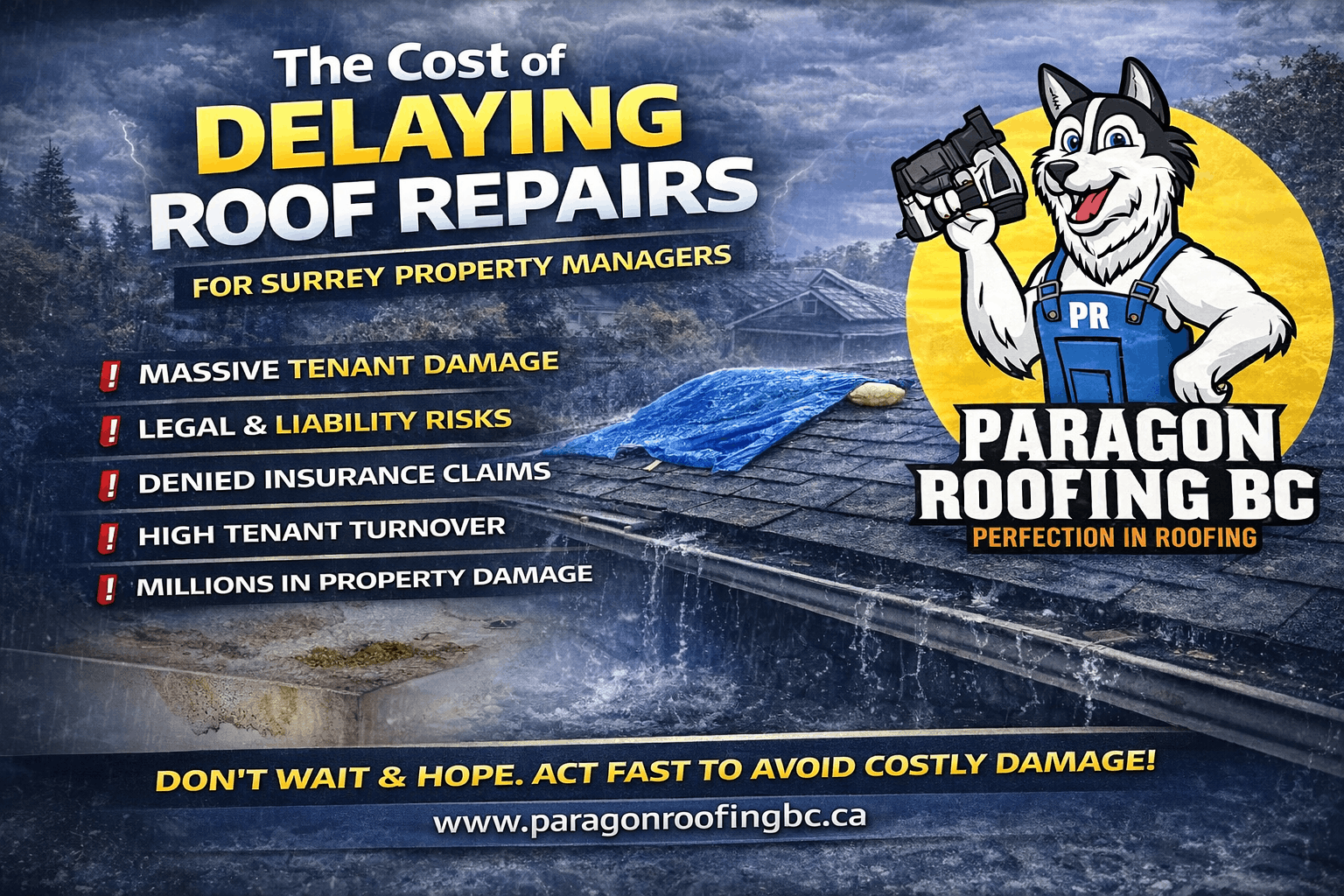 Ad for Paragon Roofing BC: Husky mascot, roof repair risks, and website address.
