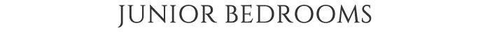 JUNIOR BEDROOMS text in a light gray color.