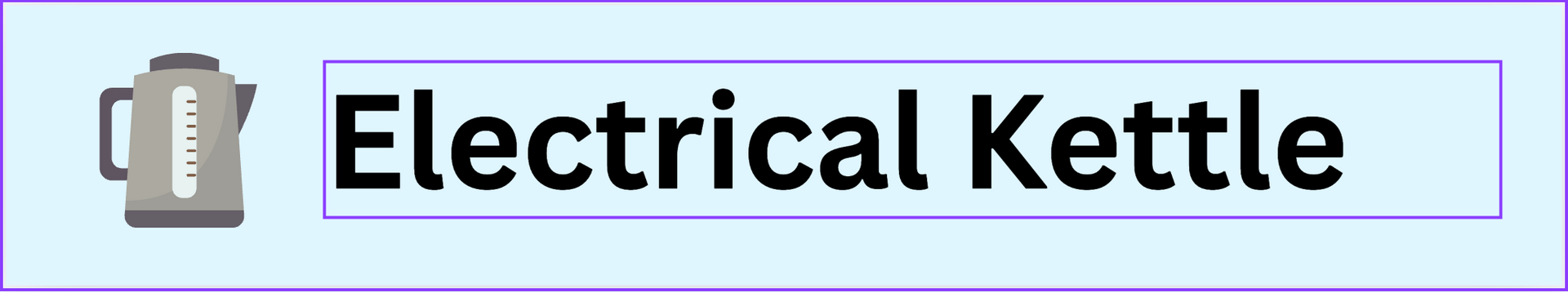 A picture of an electrical kettle with the words electrical kettle below it.