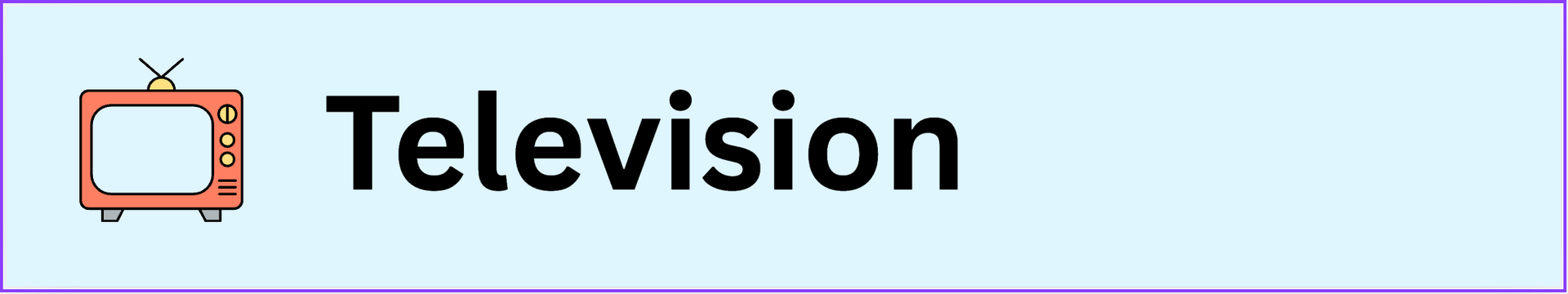 A picture of a television with the word television below it