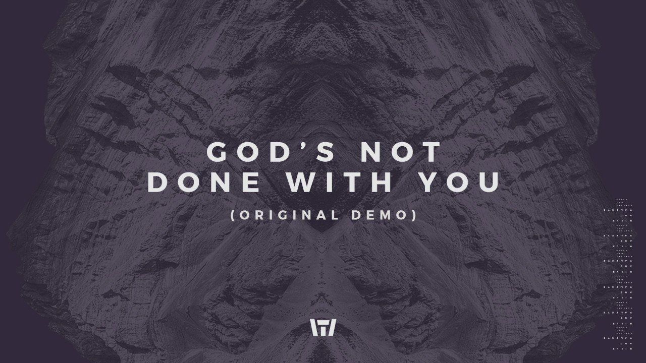 God's Not Done with You by Tauren Wells