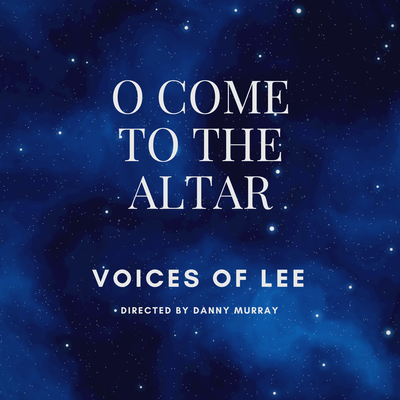 O Come to the Altar by Voices of Lee