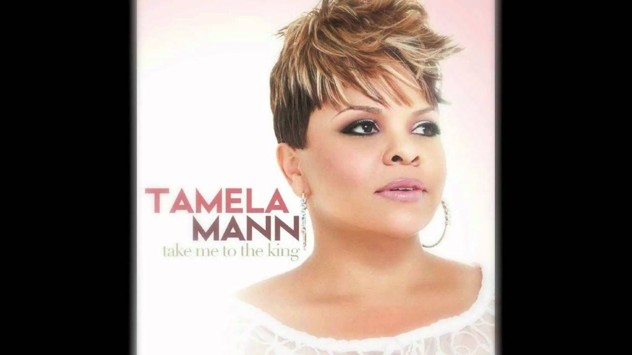 Take Me to the King by Tamela Mann