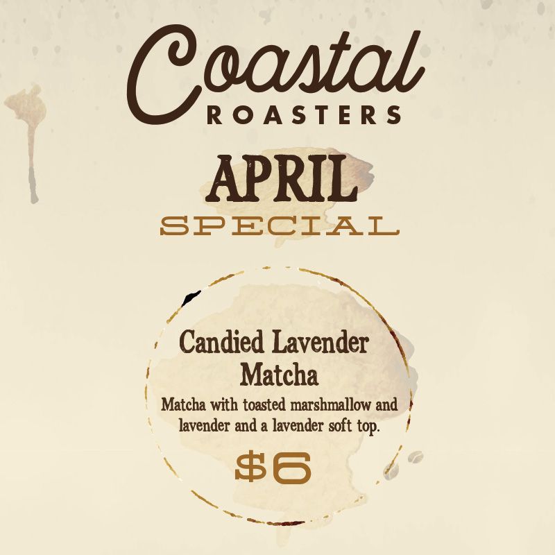 Coastal Roasters January Special
Tiramisu Latte
Tiramisu syrup, white chocolate sauce, regular chocolate sauce, caramel sauce, espresso and steamed milk. $5