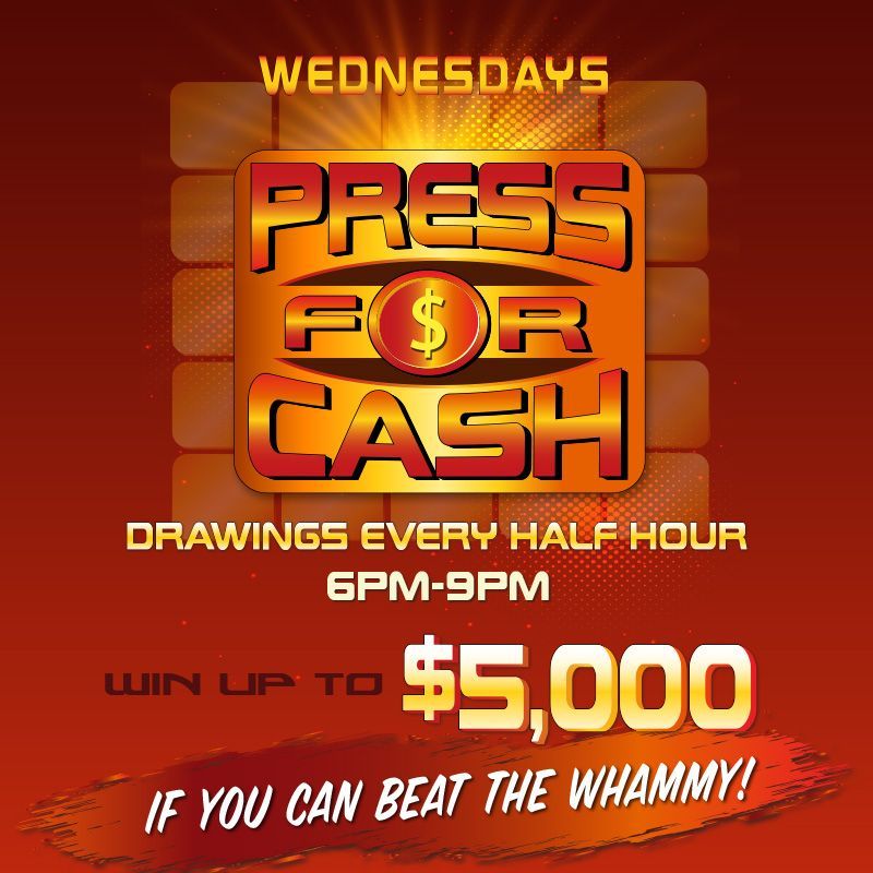 Huff N' Puff Money Mansion
WEDNESDAYS
Win up to $5,000! 
Drawings every 30 minutes from 7pm to 9pm.
One entry for every 150 same-day points earned. Must activate entries by swiping at the kiosk from 5pm -8:59pm to be eligible for drawings. Must be present to win.