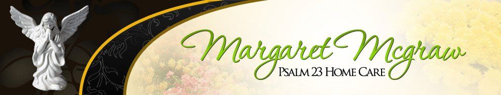 margaret mcgraw psalm 23 home care