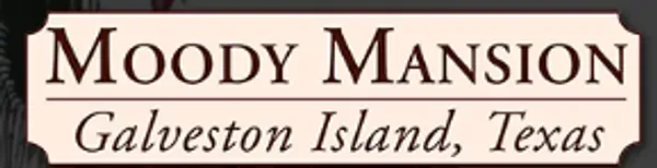 A sign that says moody mansion galveston island texas