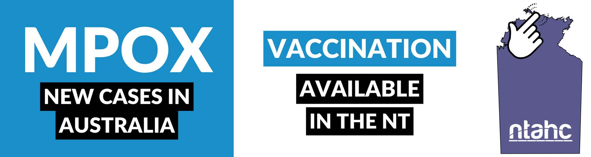 A blue sign that says mpox vaccination available in the nt