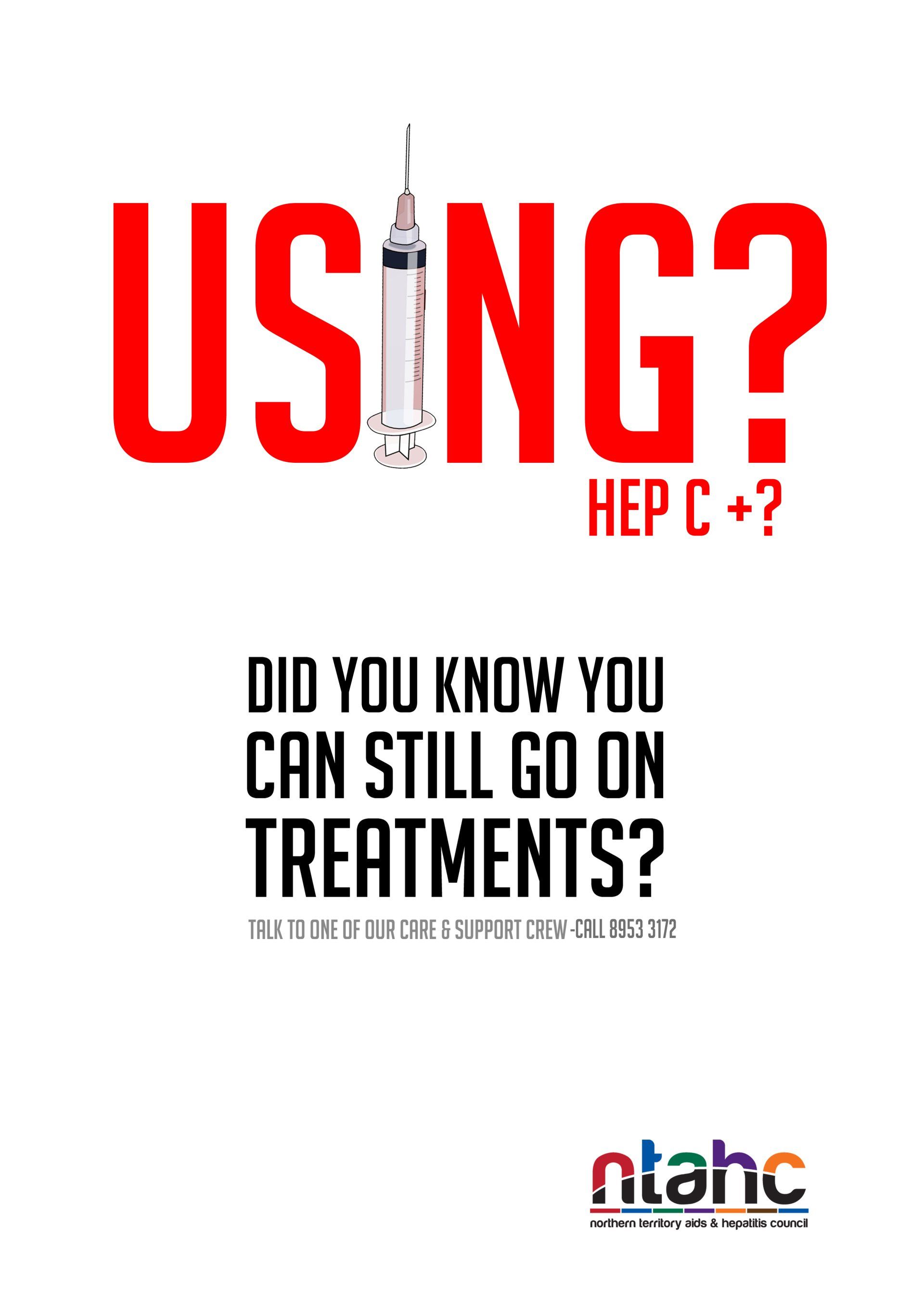 A poster that says using hep c + did you know you can still go on treatments