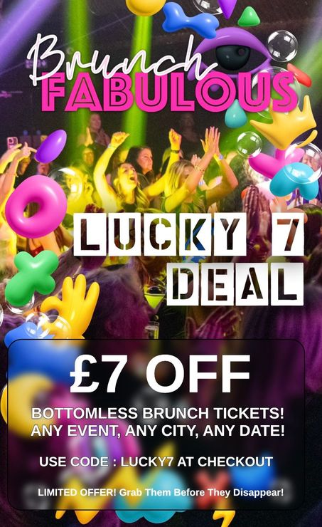 £7 Off Bottomless Tickets - Use Code LUCKY7