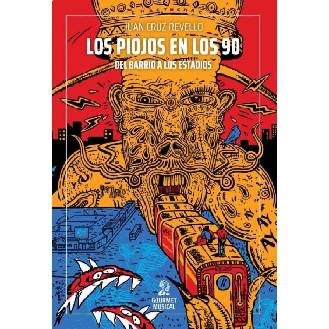 A book called los piojos en los 90 by juan cruz revello