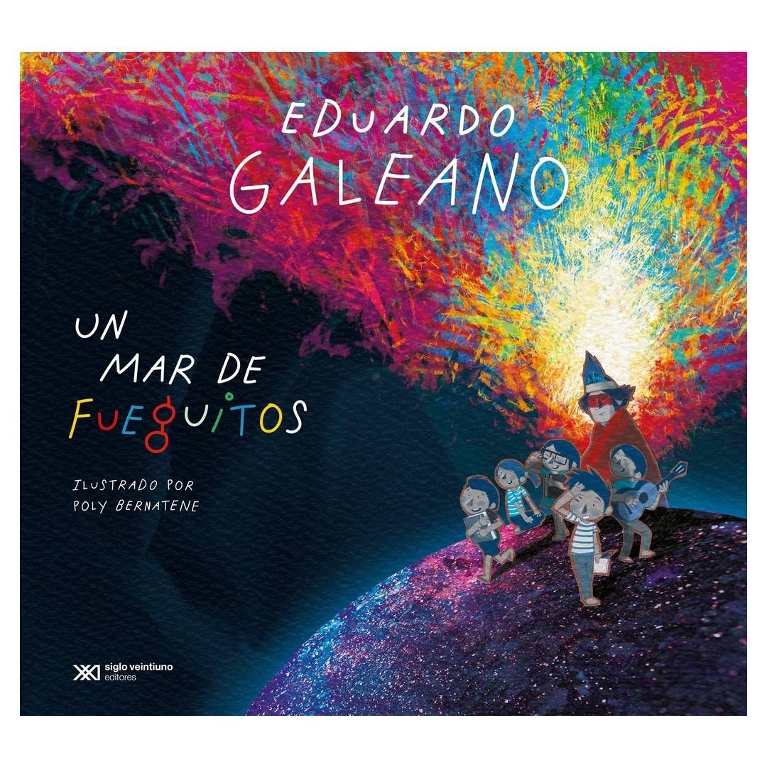 A book called un mar de fuequitos by eduardo galeano