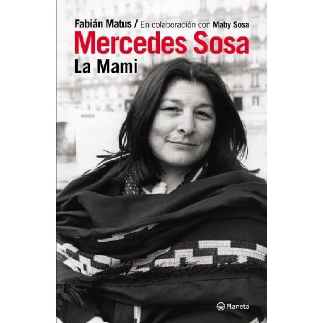 Un libro llamado Mercedes Sosa La Mami de Fabian Matus