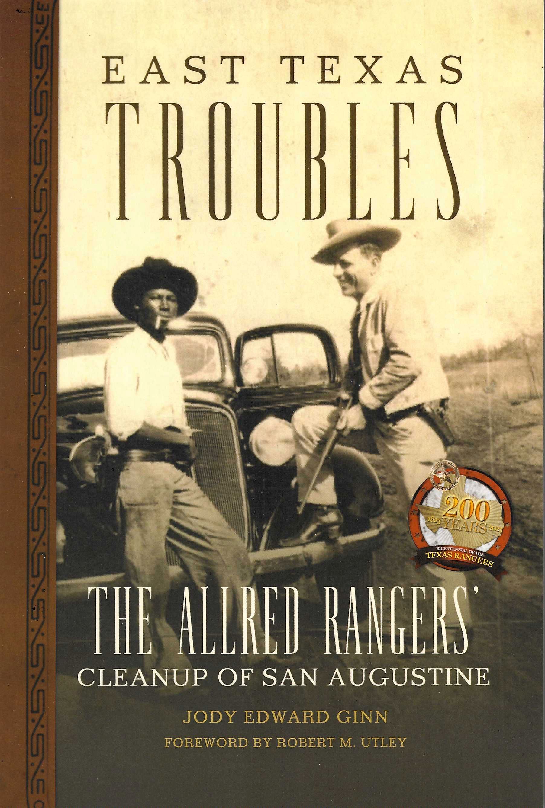 A book titled east texas troubles by the all red rangers