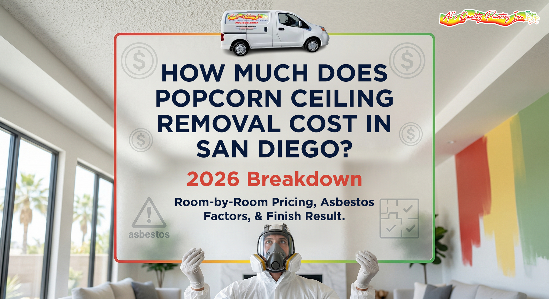 How Much Does Popcorn Ceiling Removal Cost in San Diego? (Room-by-Room Breakdown)