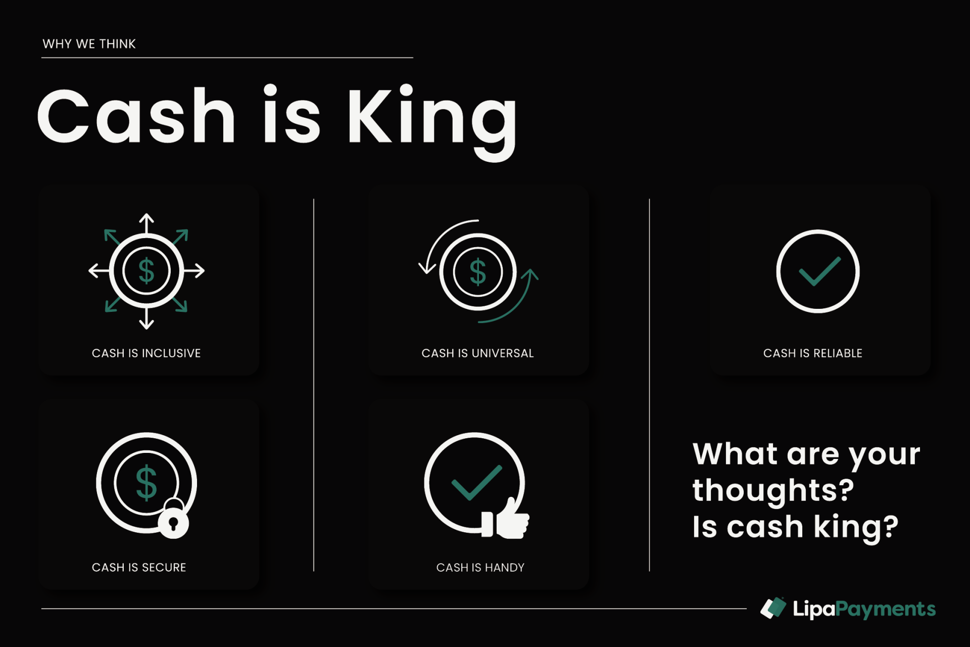 Why is cash still king?